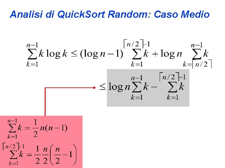 Analisi di Quick. Sort Random: Caso Medio 