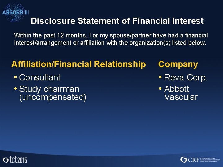 Disclosure Statement of Financial Interest Within the past 12 months, I or my spouse/partner