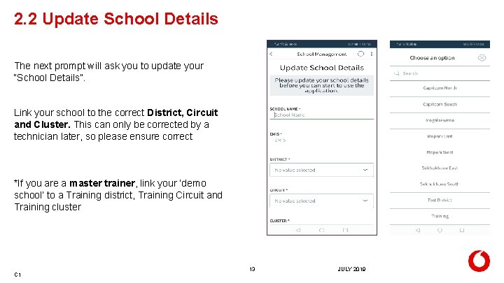 2. 2 Update School Details The next prompt will ask you to update your