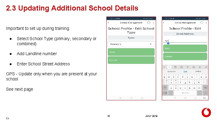 2. 3 Updating Additional School Details Important to set up during training: ● Select