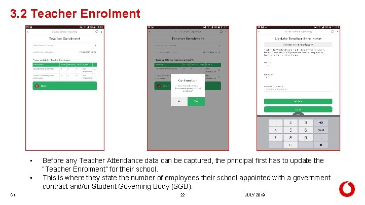 3. 2 Teacher Enrolment • • C 1 Before any Teacher Attendance data can