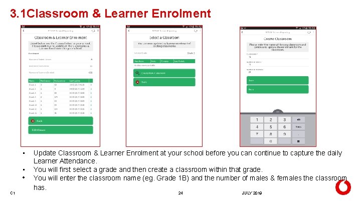 3. 1 Classroom & Learner Enrolment • • • C 1 Update Classroom &