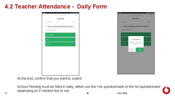 4. 2 Teacher Attendance - Daily Form At the end, confirm that you want