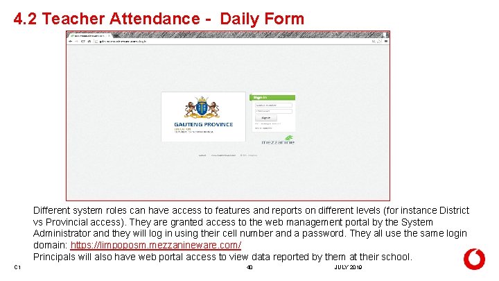 4. 2 Teacher Attendance - Daily Form . Different system roles can have access