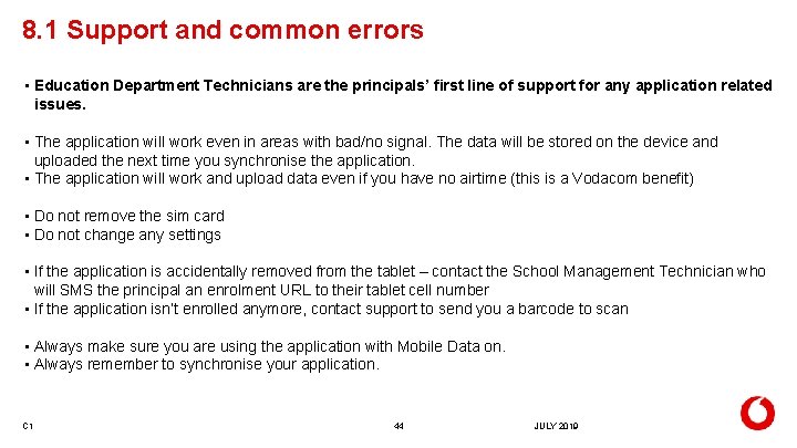 8. 1 Support and common errors • Education Department Technicians are the principals’ first