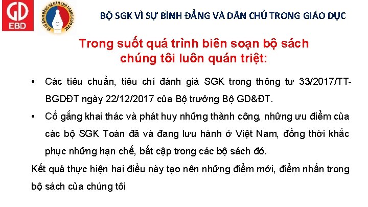 BỘ SGK VÌ SỰ BÌNH ĐẲNG VÀ D N CHỦ TRONG GIÁO DỤC Trong