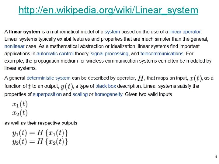 http: //en. wikipedia. org/wiki/Linear_system 6 http: //en. wikipedia. org/wiki/Linear_system 6