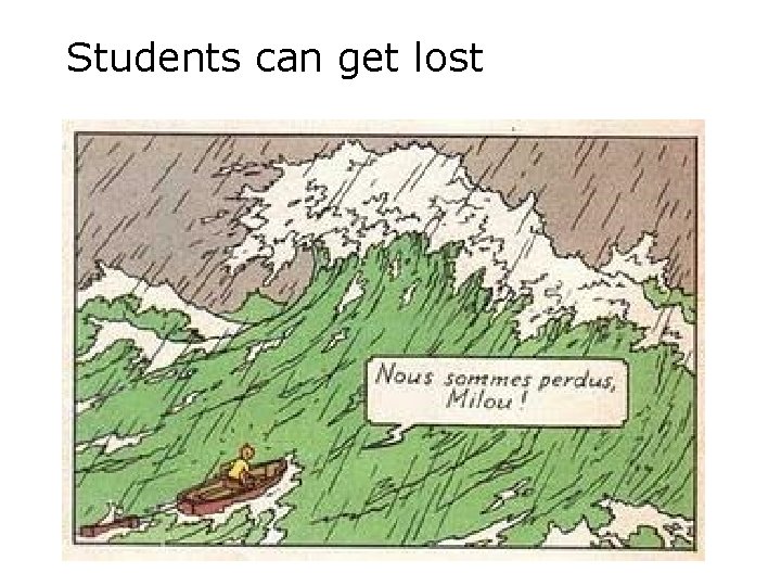 Students can get lost 