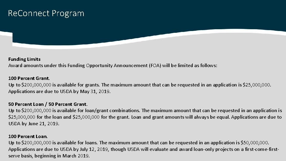 Re. Connect Program Funding Limits Award amounts under this Funding Opportunity Announcement (FOA) will