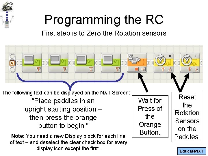 Programming the RC First step is to Zero the Rotation sensors The following text