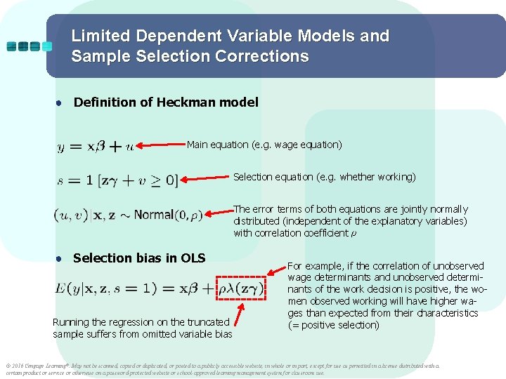Limited Dependent Variable Models and Sample Selection Corrections ● Definition of Heckman model Main