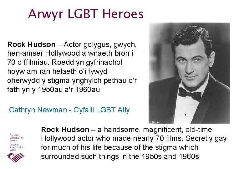 Arwyr LGBT Heroes Rock Hudson – Actor golygus, gwych, hen-amser Hollywood a wnaeth bron