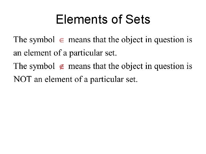 Elements of Sets Elements of Sets