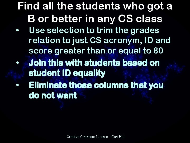 Find all the students who got a B or better in any CS class