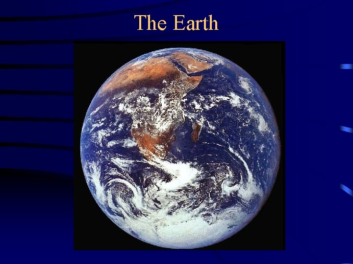 The Earth 