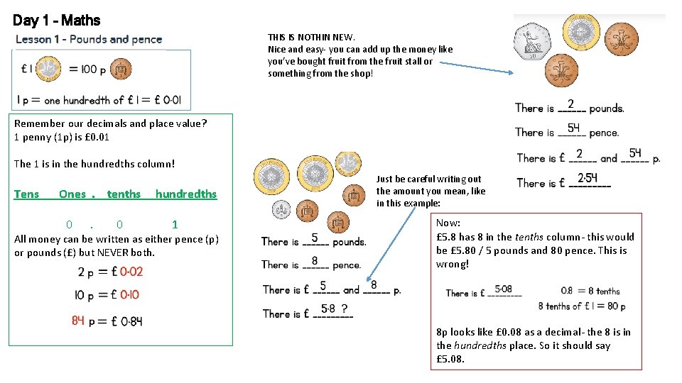 Day 1 – Maths THIS IS NOTHIN NEW. Nice and easy- you can add