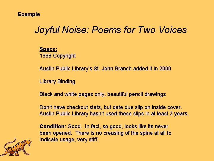 Example Joyful Noise: Poems for Two Voices Specs: 1998 Copyright Austin Public Library’s St.