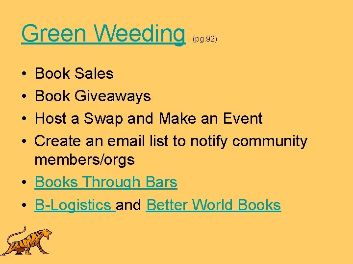 Green Weeding • • (pg. 92) Book Sales Book Giveaways Host a Swap and