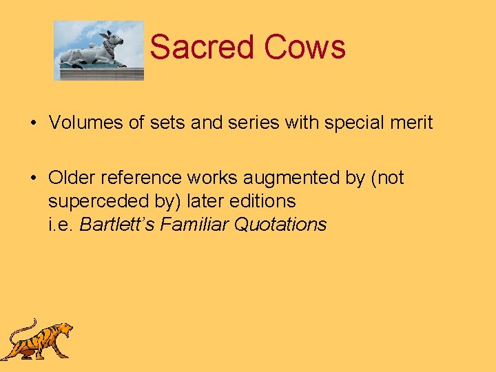 Sacred Cows • Volumes of sets and series with special merit • Older reference