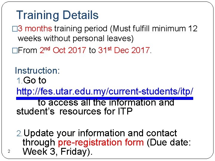 Training Details � 3 months training period (Must fulfill minimum 12 weeks without personal
