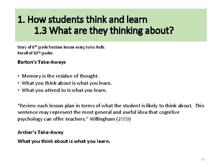 1. How students think and learn 1. 3 What are they thinking about? Story