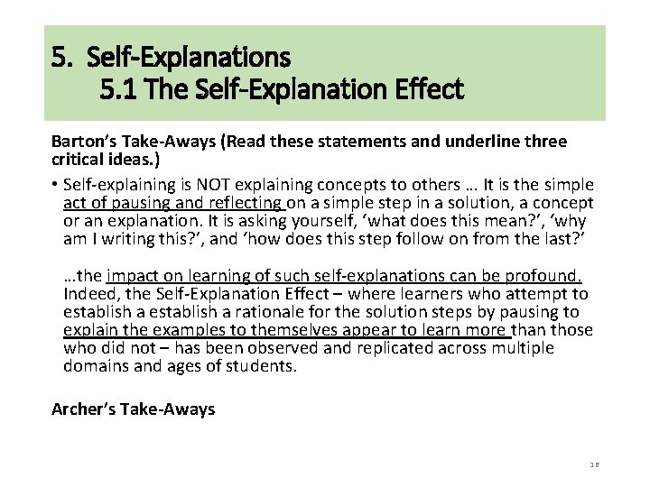 5. Self-Explanations 5. 1 The Self-Explanation Effect Barton’s Take-Aways (Read these statements and underline