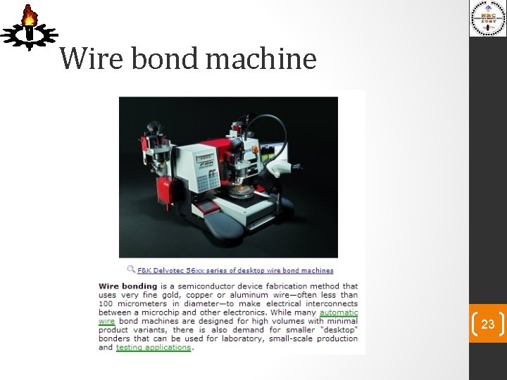 Wire bond machine 23 