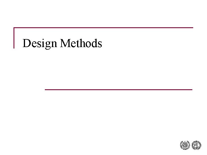 Design Methods 