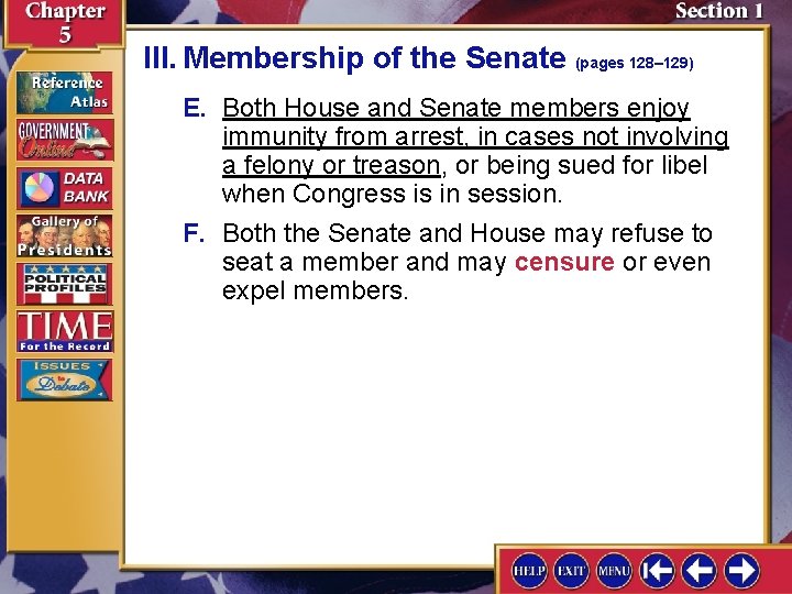 III. Membership of the Senate (pages 128– 129) E. Both House and Senate members