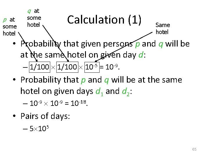 q at p at some hotel Calculation (1) Same hotel • Probability that given