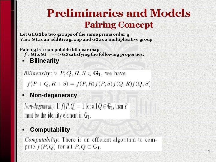 Preliminaries and Models Pairing Concept Let G 1, G 2 be two groups of