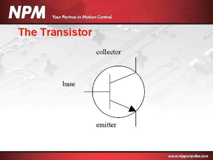 The Transistor collector base emitter 