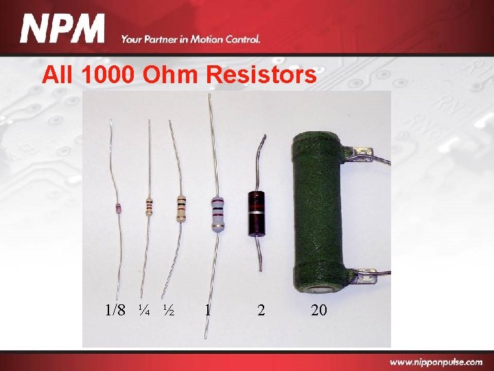 All 1000 Ohm Resistors 1/8 ¼ ½ 1 2 20 