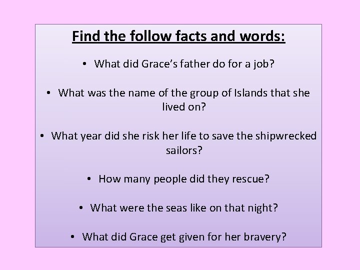 Find the follow facts and words: • What did Grace’s father do for a