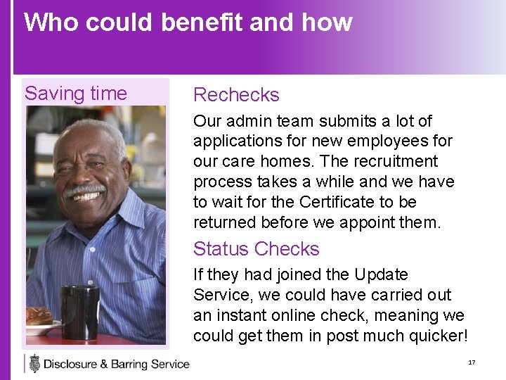 Who could benefit and how Saving time Rechecks Our admin team submits a lot