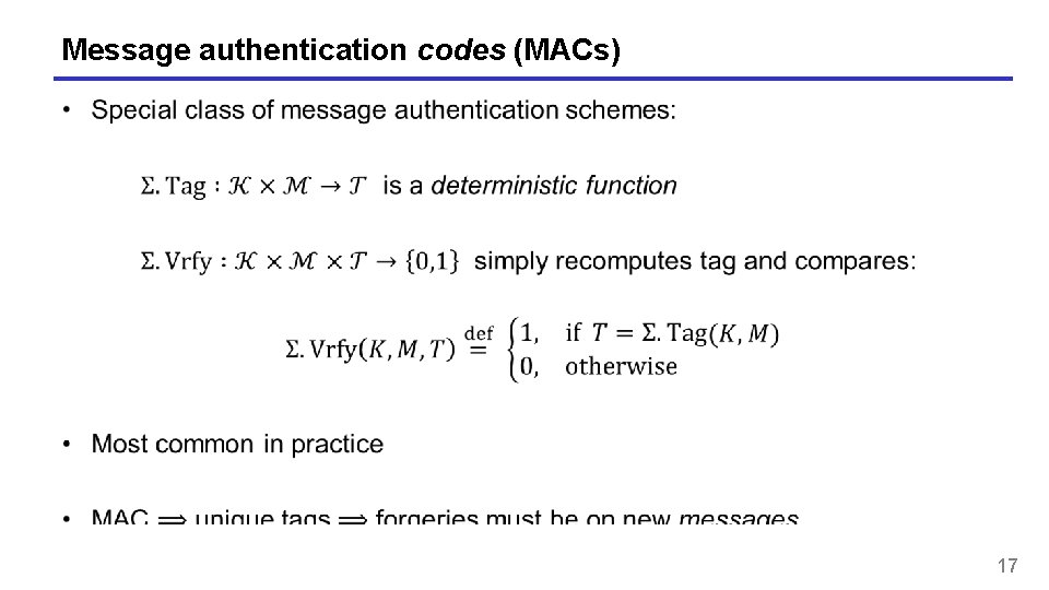 Message authentication codes (MACs) 17 