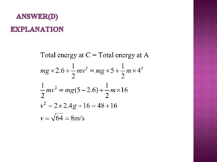 ANSWER(D) EXPLANATION 