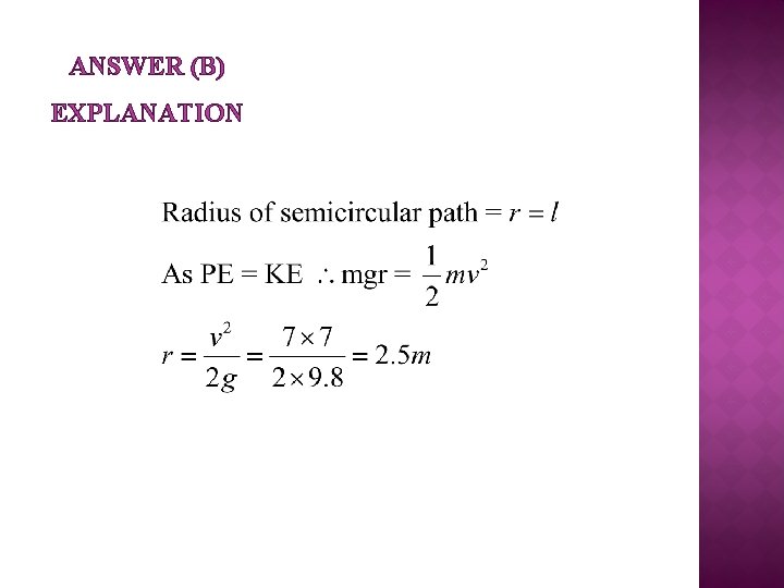ANSWER (B) EXPLANATION 