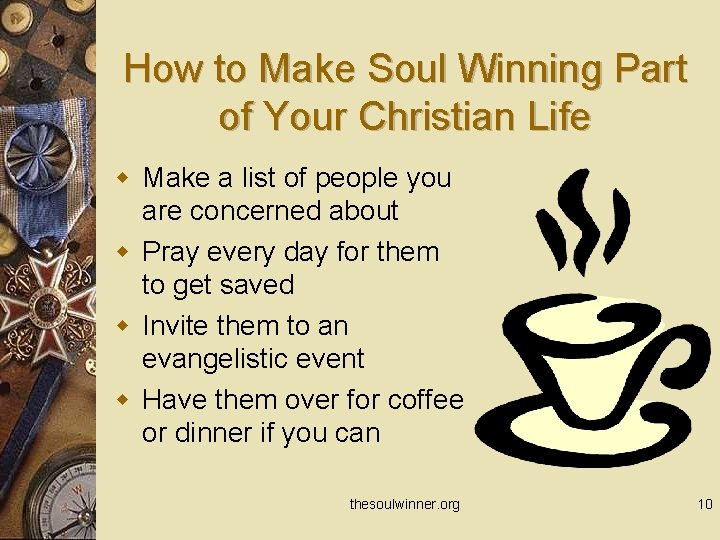 How to Make Soul Winning Part of Your Christian Life w Make a list