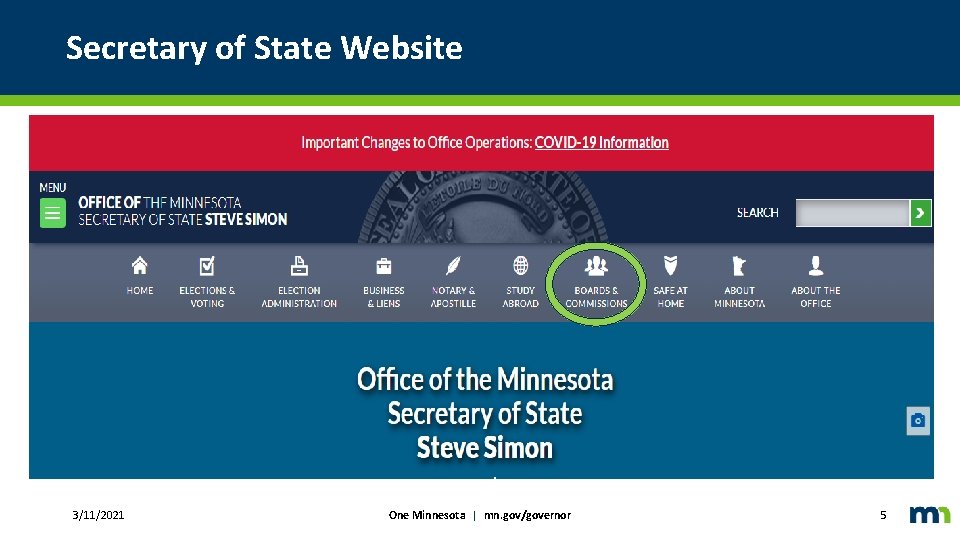 Secretary of State Website 3/11/2021 One Minnesota | mn. gov/governor 5 