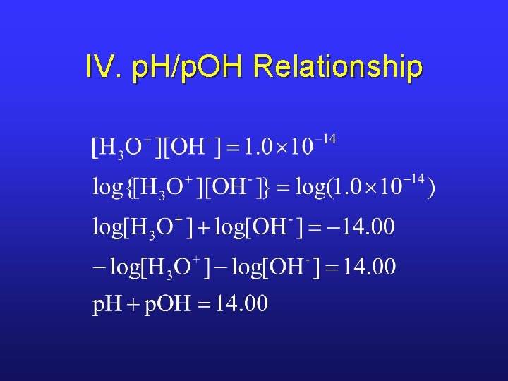 IV. p. H/p. OH Relationship 
