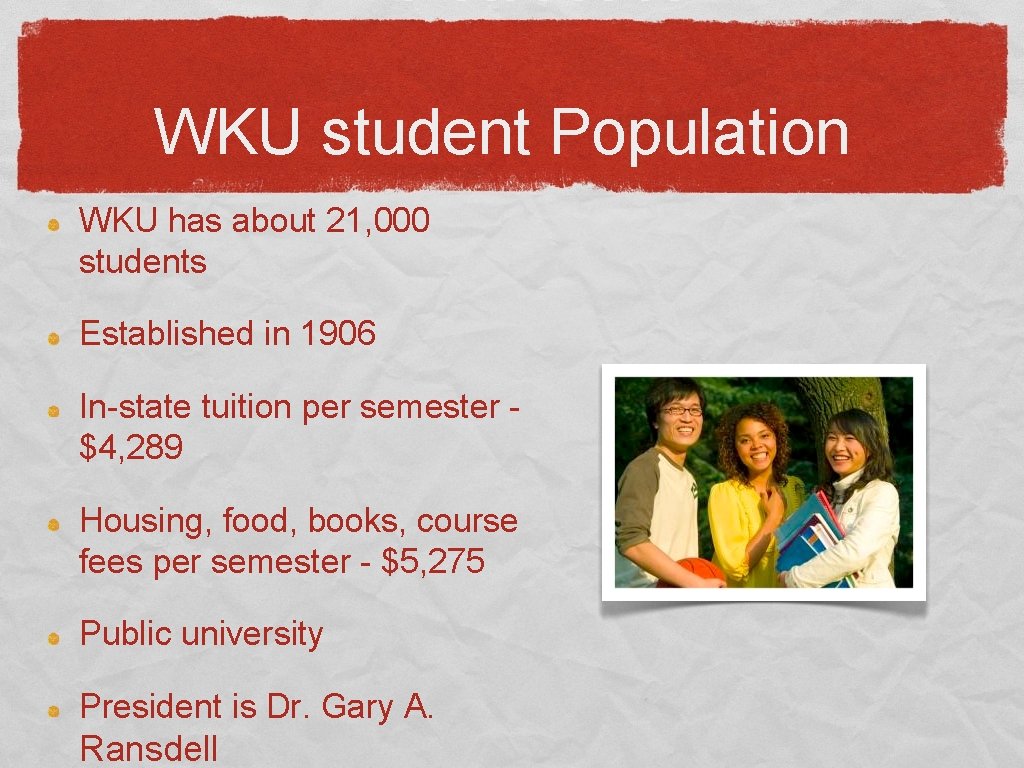 wku statistics WKU student Population WKU has about 21, 000 students Established in 1906