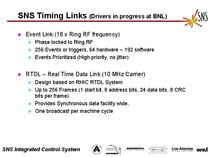 SNS Timing Links (Drivers in progress at BNL) l Event Link (16 x Ring