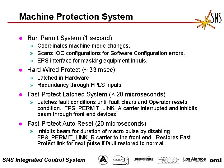 Machine Protection System l Run Permit System (1 second) » Coordinates machine mode changes.