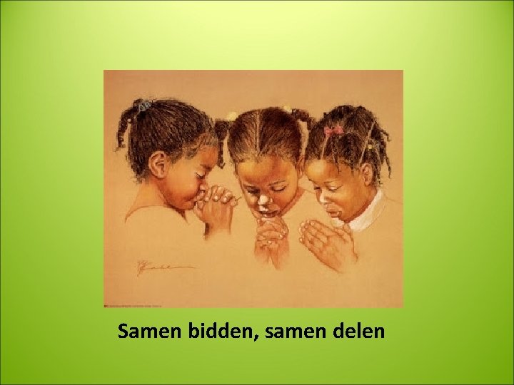 Samen bidden, samen delen 