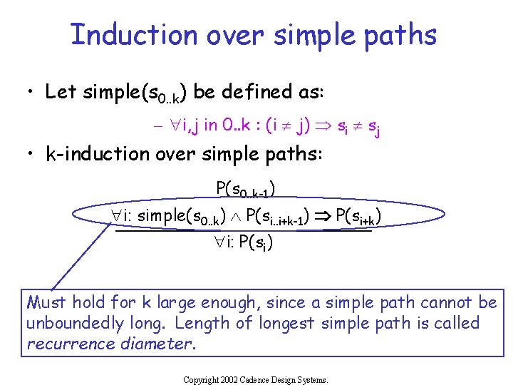 Induction over simple paths • Let simple(s 0. . k) be defined as: –