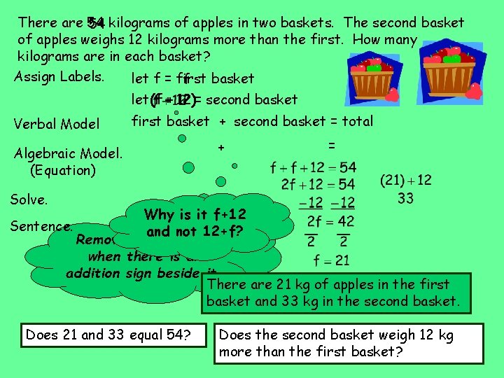 There are 54 54 kilograms of apples in two baskets. The second basket of