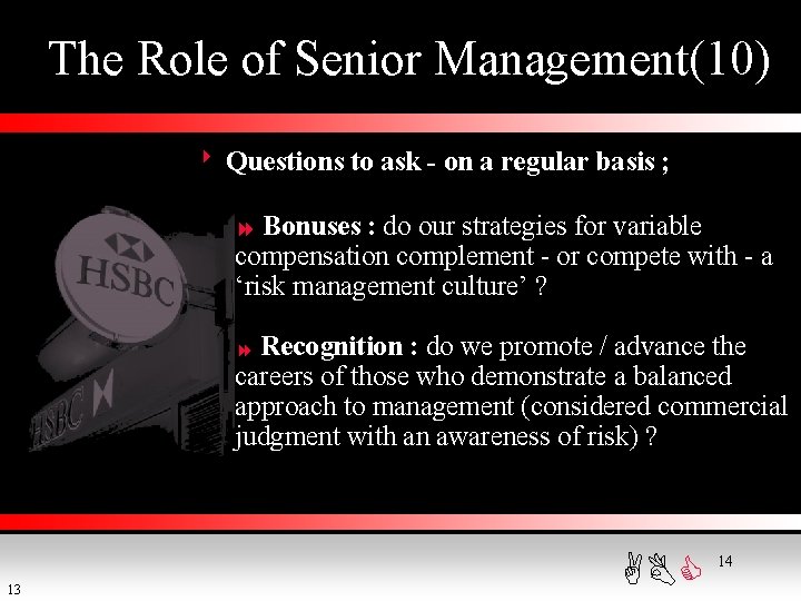 The Role of Senior Management(10) 8 Questions to ask - on a regular basis