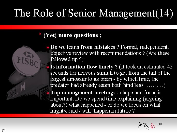 The Role of Senior Management(14) 8(Yet) more questions ; 8 Do we learn from