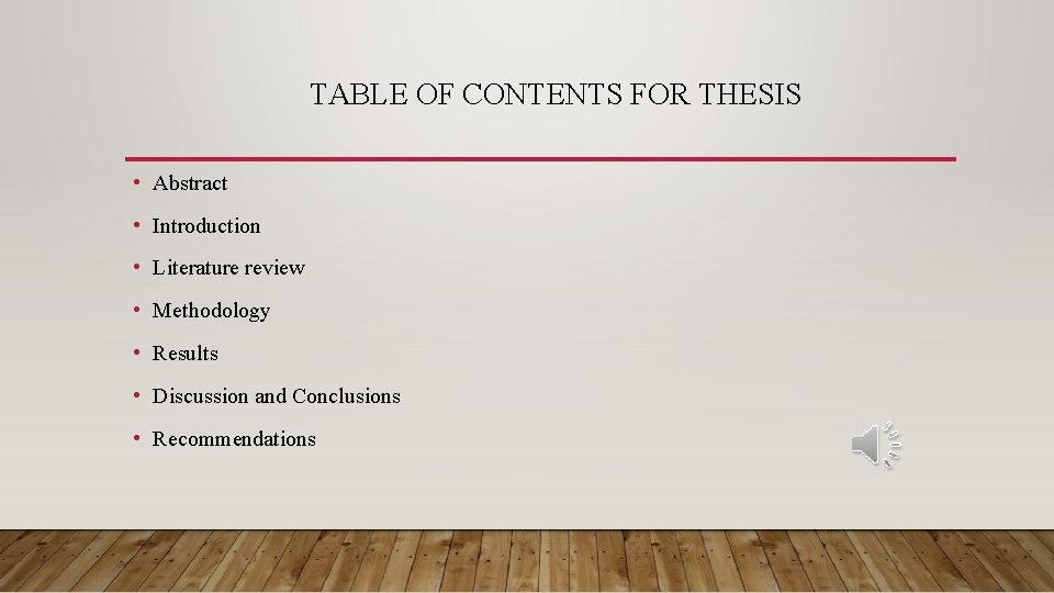 TABLE OF CONTENTS FOR THESIS • Abstract • Introduction • Literature review • Methodology